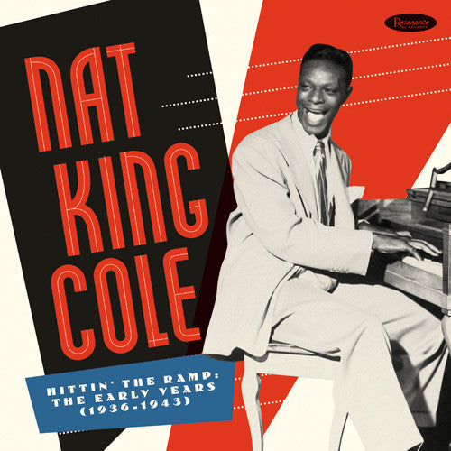 Nat King Cole Hittin' The Ramp