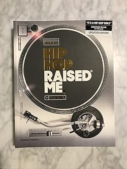 Hip Hop Raised Me PaperBack